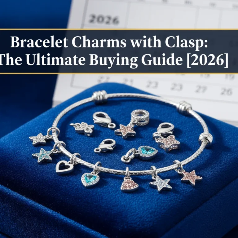 Bracelet Charms with Clasp: The Ultimate Buying Guide [2026]