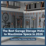 The Best Garage Storage Hooks to Maximize Space in 2026