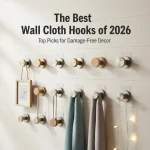 The Best Wall Cloth Hooks of 2026: Top Picks for Damage-Free Decor