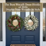 The Best Wreath Door Hooks of 2026: Display Your Wreaths in Style